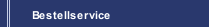 Bestellservice